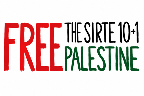 Free the Sirte + 1 and Palestine