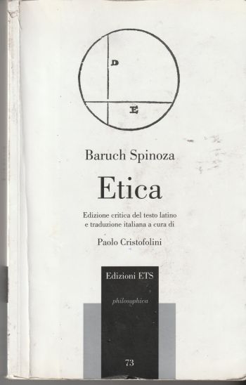 Etica di Baruch Spinoza a cura di Paolo Cristofolini
